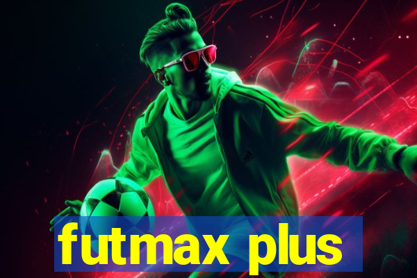 futmax plus